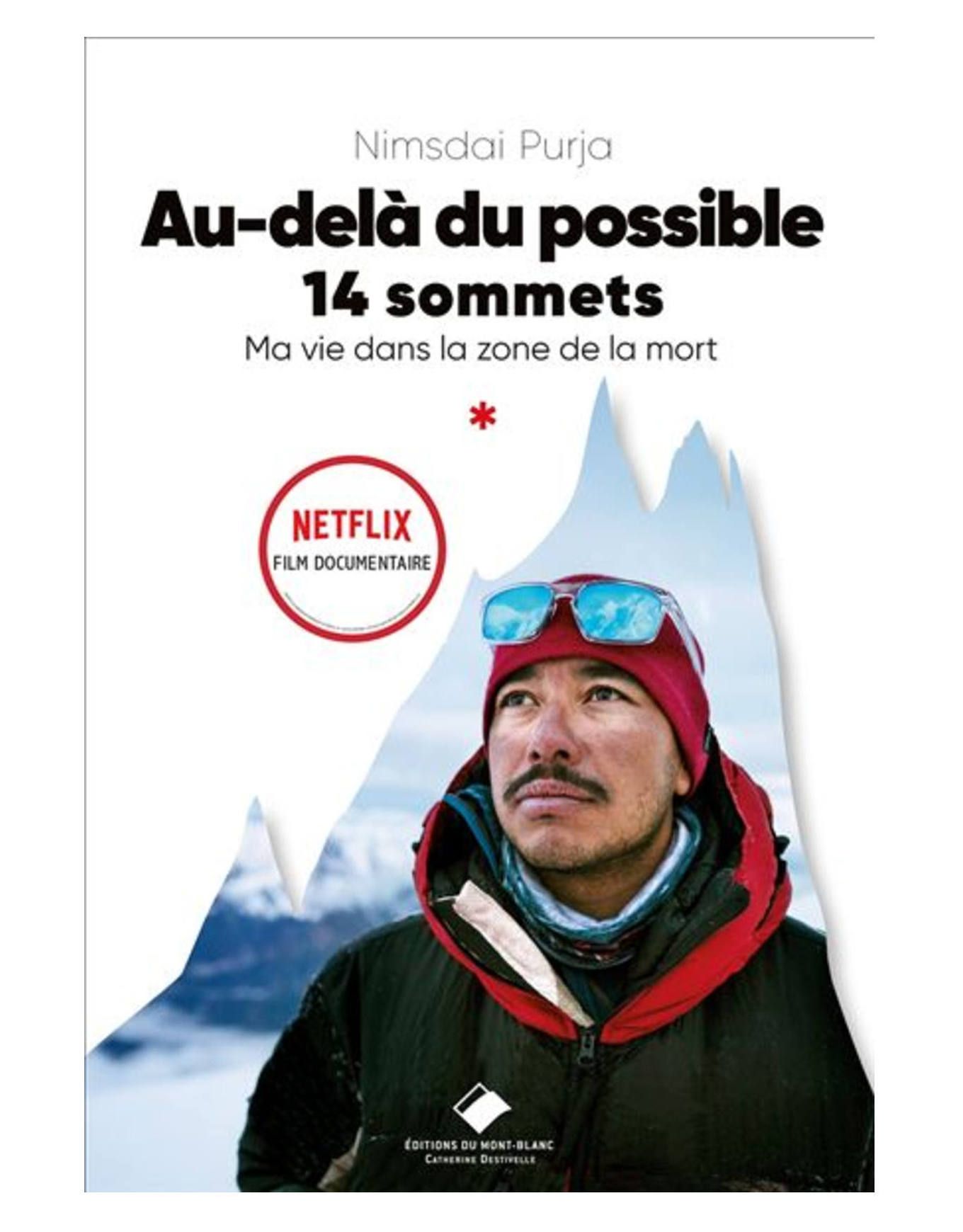 Au-Delà Du Possible 14 Sommets + Editions du Mont Blanc