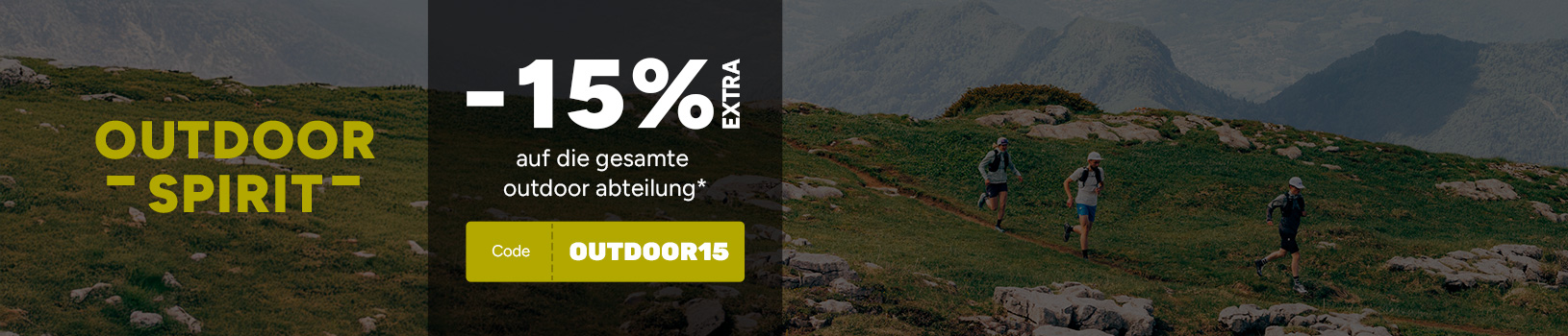 Outdoor spirit -15% extra auf die gesamte outdoor abteilung*