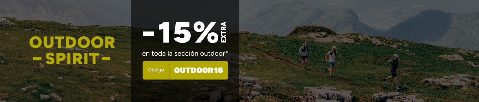 Outdoor spirit -15% extra en toda la sección outdoor*