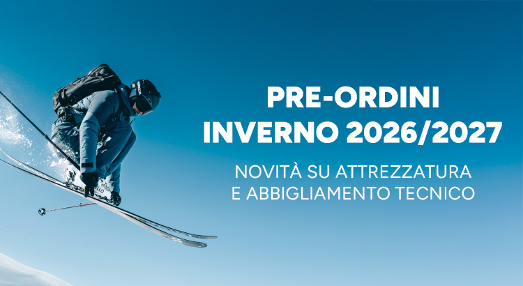 Pre-ordini inverno 2026/2027 - Novità su attrezzatura e abbigliamento tecnico