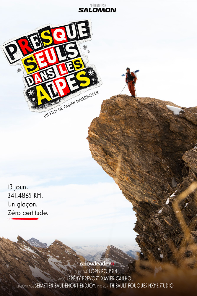 PRESQUE SEULS DANS LES ALPES